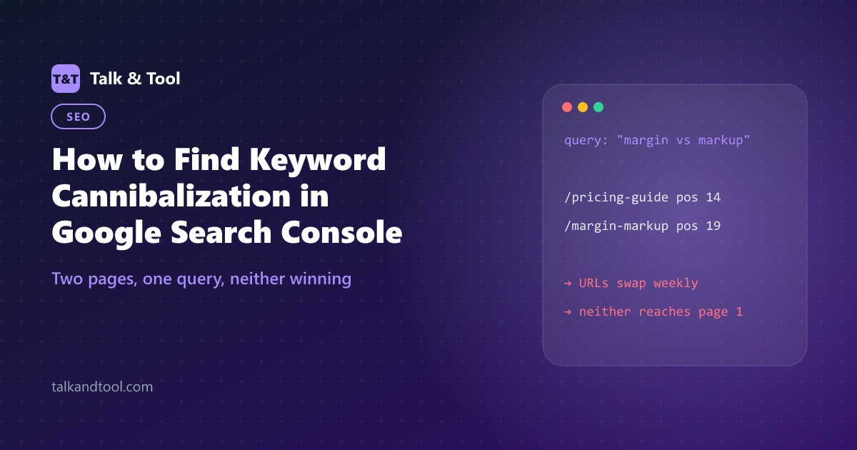 How to Find Keyword Cannibalization in Google Search Console
