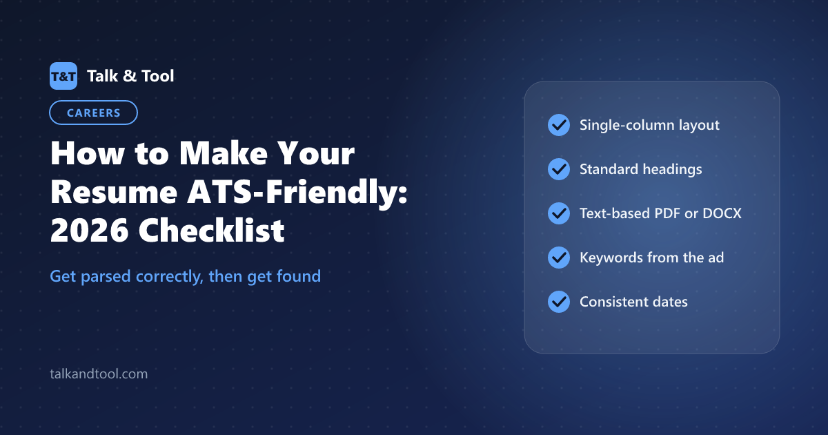 How to Make Your Resume ATS-Friendly: 2026 Checklist