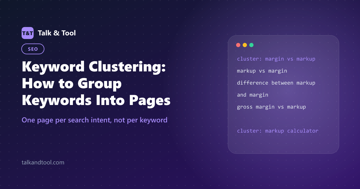 Keyword Clustering: How to Group Keywords Into Pages