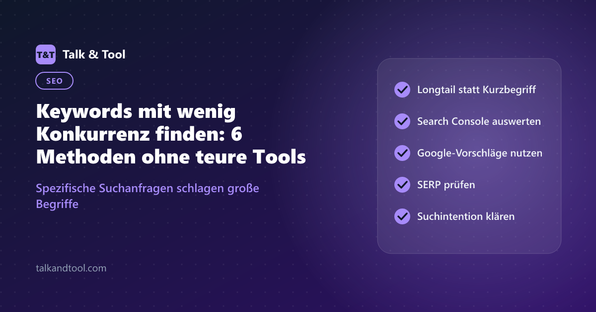 Keywords mit wenig Konkurrenz finden: 6 Methoden ohne teure Tools