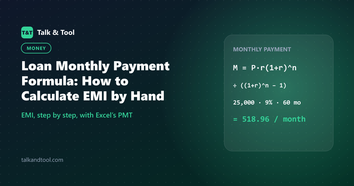Loan Monthly Payment Formula: How to Calculate EMI by Hand