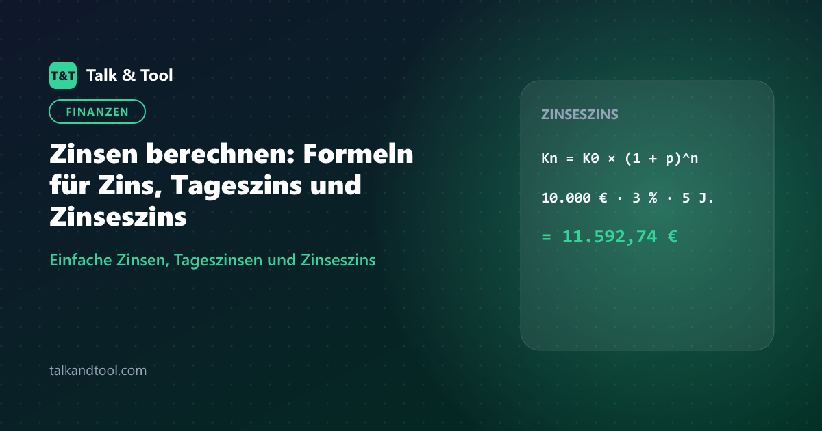 Zinsen berechnen: Formeln für Zins, Tageszins und Zinseszins